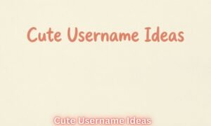 cute-username-ideas