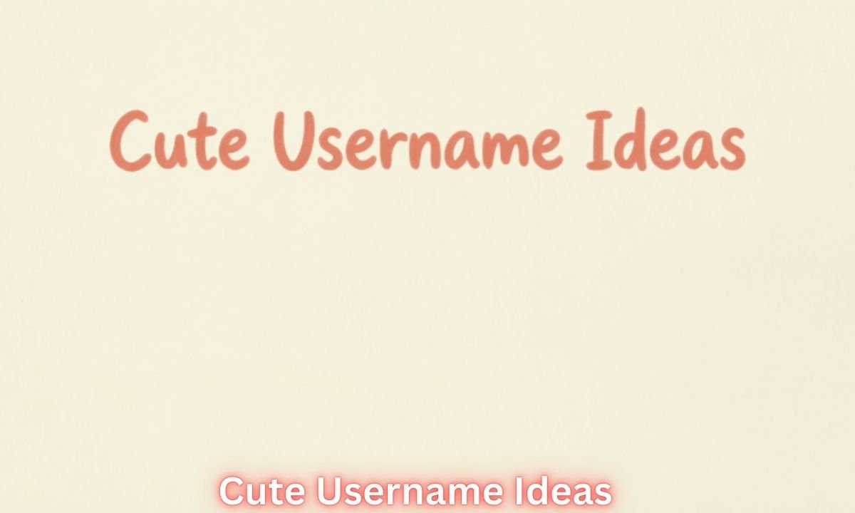 cute-username-ideas