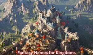 fantasy-names-for-kingdoms