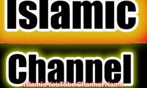 islamic-youtube-channel-name