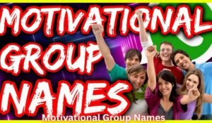 motivational-group-names